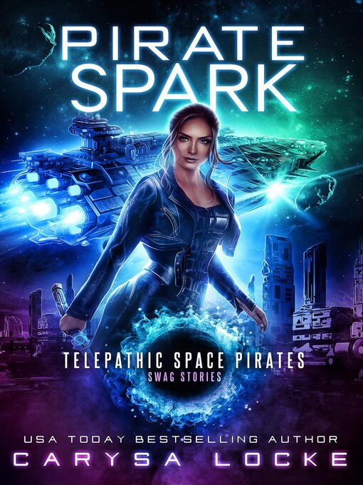 Title details for Pirate Spark by Carysa Locke - Available